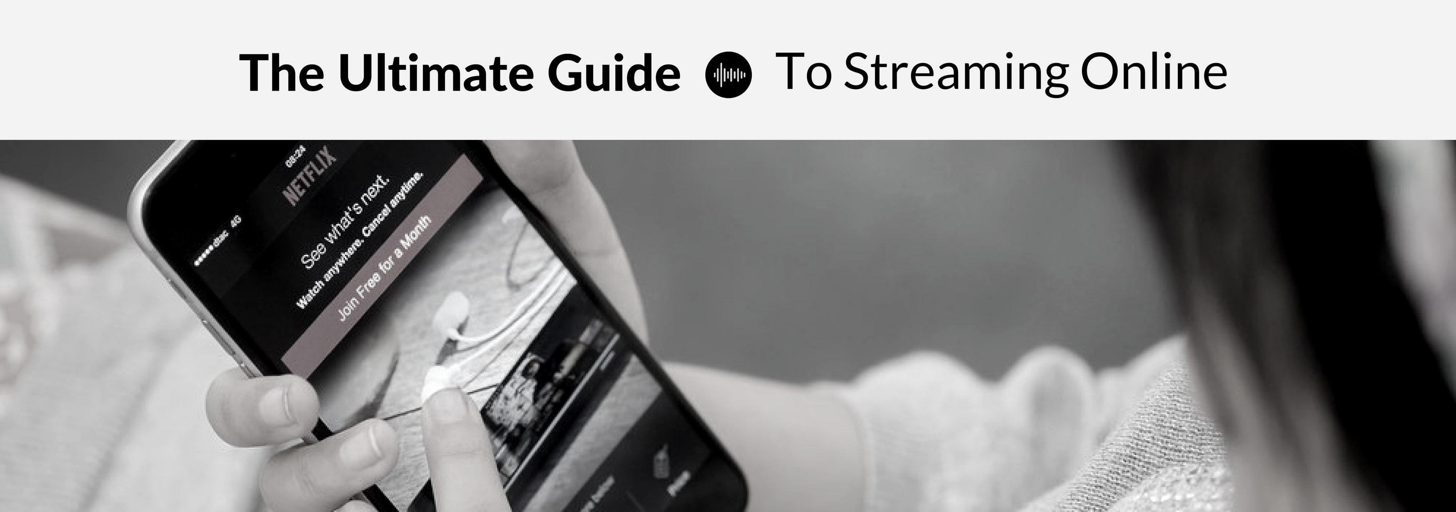 Guide to Streaming Online